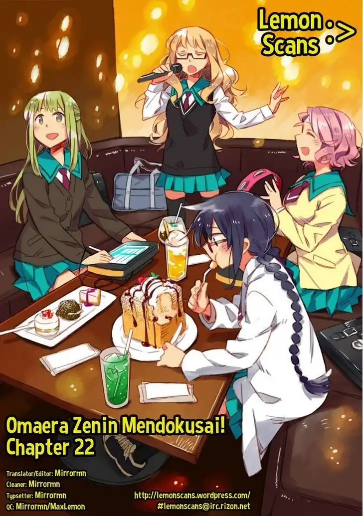 Omaera Zenin Mendokusai! Chapter 22 25